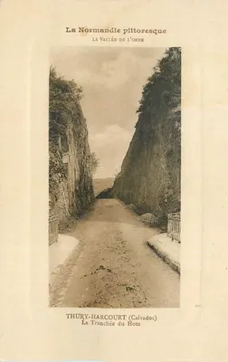 Thury-Harcourt (Calvados) — A Tranchée du Hom — A Normandia pitoresca
