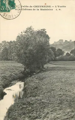 Vale da Chevreuse — O Rio Yvette e o Castelo da Madeleine — E.M.