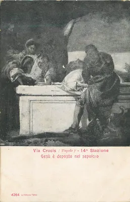 Via Crucis (Tiepolo) - 14ª Estação — Gesù depositado no sepulcro — Alterocca-Terni, n°4264