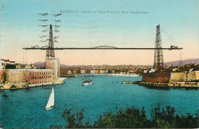 Marseille — Entrada do Vieux Port e o Ponte Transbordeur — Editor: B. A. L. N°13