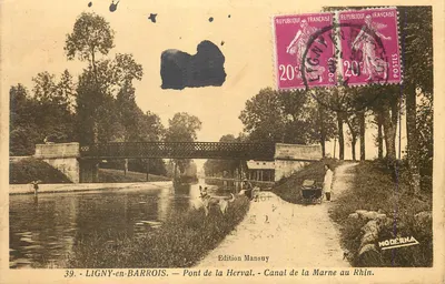 LIGNY-en-BARROIS — Ponte da Herval — Canal da Marne ao Reno — Edição Mansuy, n°39