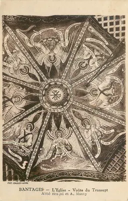 Bantages — A Igreja - Vórtice do Transepto — Abbé Braqui e A. Matny