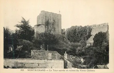 Montrichard — Torre quadrada e ruínas do Velho Castelo — Edit. Touchelay n°261