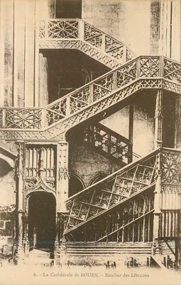 A Catedral de ROUEN — Escada dos Livreiros — n°6