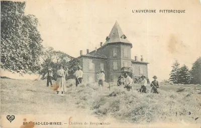 Braasac-les-Mines — Château de Bergouhade — L'Auvergne pittoresque