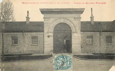 Estabelecimentos Penitenciários de Fresnes — Entrada do Quarto Principal — S.E.I.P.
