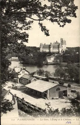 Pierrefonds — La Gare, l'Étang et le Château — LL