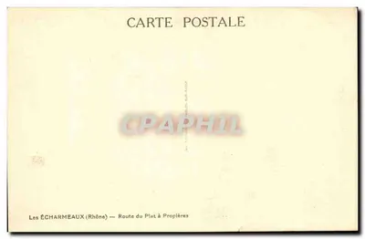 Les ÉCHARMEAUX (Rhône) — Estrada do Plat para Proprières — Editor: Melon sur Aigne — Verso