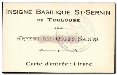 Cripta dos Corpos Santos — Basílica de São Sernim de Toulouse — Insignia de entrada — Verso