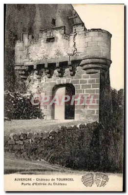 Auvergne - Castelo de Tournoel - Porta de Entrada do Castelo — La Régine, n° 1609