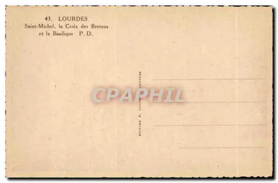 Lourdes — Sint-Michaël, de Kruis van de Bretonnen en de Basiliek — Ed. P. Douze Lourdes — Achterkant