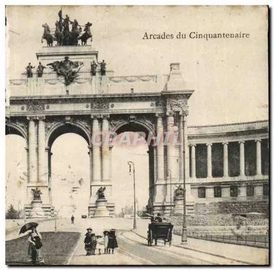 Arcades du Cinquantenaire — Bruxelles — éditeur inconnu, n° de série non visible
