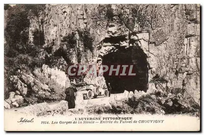 As Gorges da Sioule — Entrada do Túnel de Chouvigny — Ideal 2854