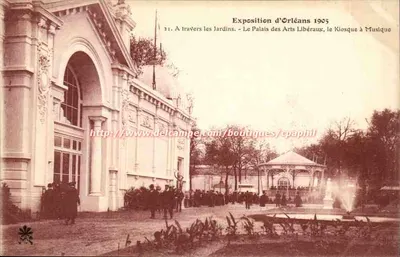 Exposition d'Orléans 1905 — Le Palais des Arts Libéraux, le Kiosque à Musique — Édition Delcampe, n° 1271