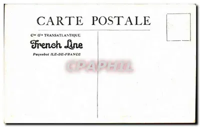 Paquebote ILE-DE-FRANCE — Cie G. Transatlantique — French Line — Verso