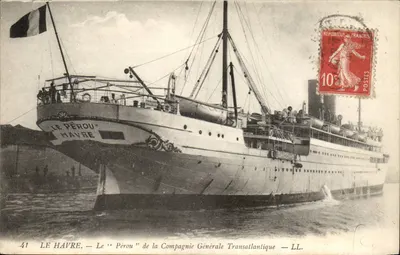 Le "Pérou" — Le Havre — Compagnie Générale Transatlantique — LL. n°41
