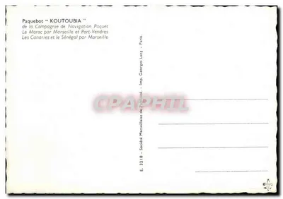 Paquebot "KOUTOUBIA" — Compagnie de Navigation Paquet — Editore: Imp. Georges Lang - Parigi, n° 3218 — Verso