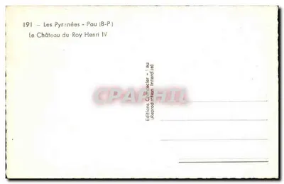 Le Château du Roy Henri IV — Les Pyrénées - Pau (B-P) — Éditions Chartecker — Verso