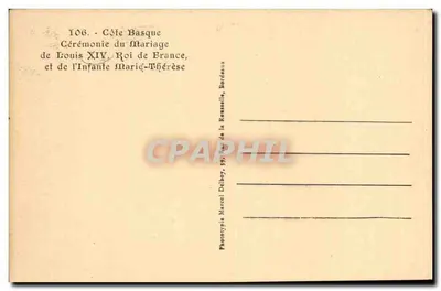 Ceremonia ślubu Ludwika XIV i Infantki Marii Teresy — Wybrzeże Basque — Fototyp Marcel Delboy — Rewers
