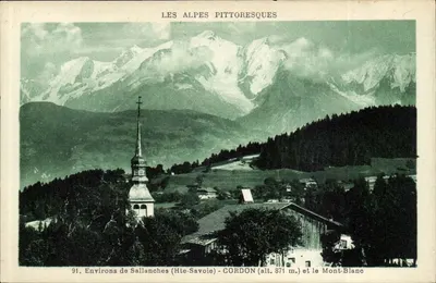As Alpes pittorescas — Ao redor de Sallanches (Hte-Savoie) — GORDON (alt. 871 m.) e o Mont-Blanc — M. Montant, fotógrafo, Sallanches (Hte-Savoie)