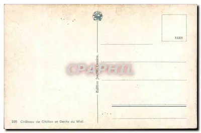 Castelo de Chillon e Dentes do Meio-Dia — Édition Jaeger, Genebra, n° 235 — Verso