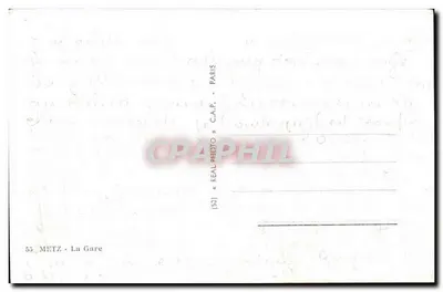 Metz — Stacja — wydawca REAL-PHOTO, n°55 — Rewers