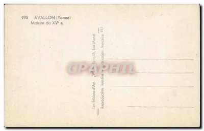 Avallon (Yonne) — Casa do século XV — Les Éditions d'Art, 15 Rue de Paris, Paris — Verso