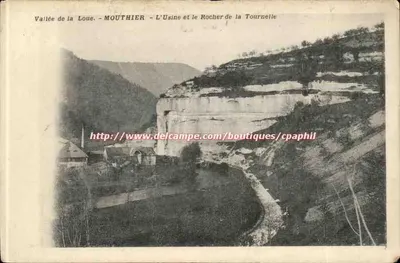Vale da Loue - MOUTHIER - A Fábrica e o Rochedo da Tourneille