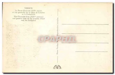 Verdun - A Porta Chaussée (século XIV) e vista geral sobre o Quai de Londres e a Catedral — Verso