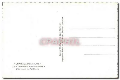 Castello di Langeais — L'ingresso e il Ponte Levis — Editore G. Quin a Joué-lès-Tours — Verso