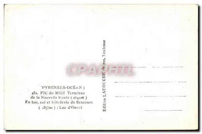 PIC DU MIDI — Eindpunt van de Nieuwe Route — Ed. LAEOUCHE Frères, Toulouse — Achterkant