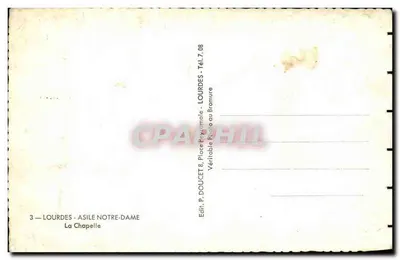 Lourdes — Asilo Nossa Senhora — Capela — Ed. P. Doucet — Verso