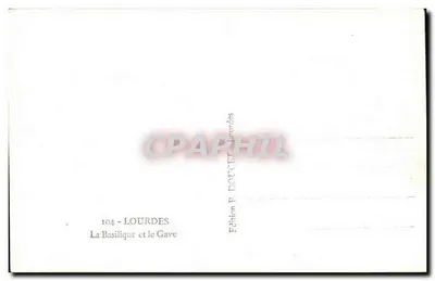 La Basílica y el Gave — Lourdes — Edición P. DOUCET Lourdes, n° 104 — Reverso