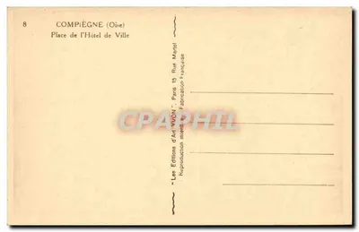 Compiegne — Place de l'Hôtel de Ville — Les Éditions d'Art Vivon — Rewers