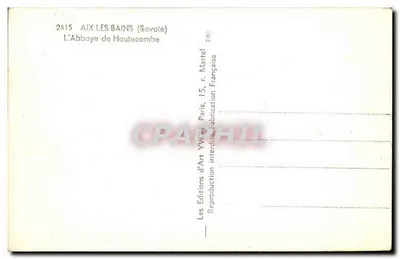 Abpia Hautecombe — Aix-les-Bains (Savoie) — Wydawnictwo Sztuki Yvon, Paryż — Rewers
