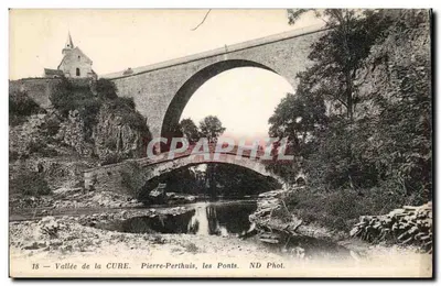 Vale da CURE — Pierre-Perthuis, os Pontes — ND Phot.