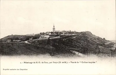 Peregrinación de N.-D. de Sion, por Praye (M.-et M.) — Vista de la « Colina inspirada » — Propiedad exclusiva de los Capellanes
