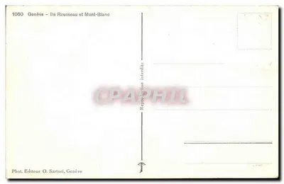 Ginevra — Isola Rousseau e Monte Bianco — Editore O. Sartori — Verso