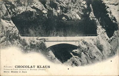 Ponte sobre o Doubs — Chocolat Klaus — Editores: Chocolat Klaus, Fábricas em Locle (Suíça) e Morteau (Doubs), Série: Doubs e Jura