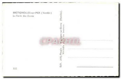 Brétignolles-sur-Mer (Vendée) — A Floresta das Dunas — Jehly Poupin, n°532 — Verso