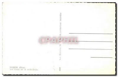 Noyon (Oise) — Widok wież katedry — Wydawnictwo M. C. nr 4517 — Rewers