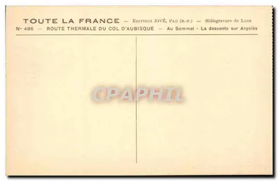 Thermale Straße des Aubisque-Passes — Auf dem Gipfel — Abfahrt nach Argalès — Éditions Jové, Pau (B.P.) — Rückseite
