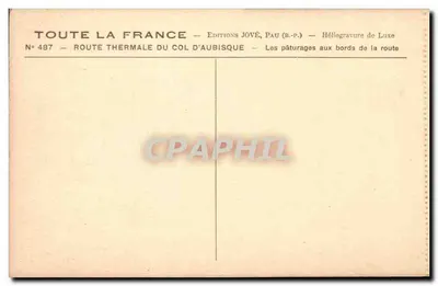 Route thermale du col d'Aubisque — Les pâturages aux bords de la route — Éditions Jové, Pau (B.P.) — Rewers
