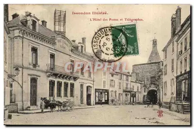 Issoudun Illustré — O Hotel das Postas e Telégrafos — editor Issoudun Illustré, n° de série não visível