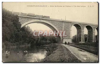 Nogent-sur-Marne — Braço do Marne e Viaduto na Ilha dos Lobos — C. L. C.