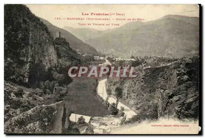 पायरीनीज (पहली श्रृंखला) — मारिग्नैक (हॉट-गारोन), सेंट-बे-आत के रास्ता — पीछे टॉवर और गांव — लैबूश भाइयों, टौलूज़ के फोटोटाइपिया