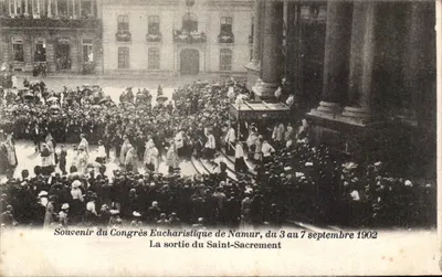 Congrès Eucharistique de Namur — La sortie du Saint-Sacrement — Souvenir du Congrès Eucharistique de Namur, du 3 au 7 septembre 1902