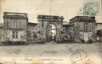 St-Maixent — Porte Chalon — J. Nauche, edit. (2 Séries)