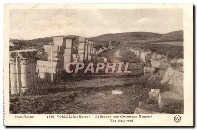 Volubilis (Marrocos) — A Grande Via (Decumana Magnus) — Foto Flandrin, n° 1539