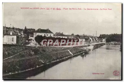 Nogent-sur-Seine (Aube) — Praça dos Pequenos Prados, A Guarda Civil, O Ponte Verde — Coleção Ditrer